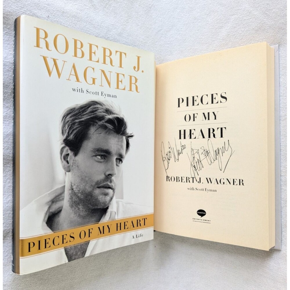 Robert Wagner Signed Book Pieces Of My Heart Autographed Hardcover 1st Edition